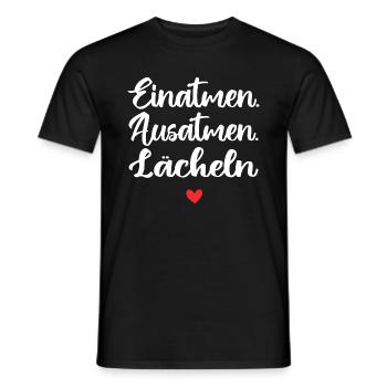 Einatmen. Ausatmen. Lächeln - Männer T-Shirt - Schwarz - Vorne - AI Model Male 178 light (178cm)