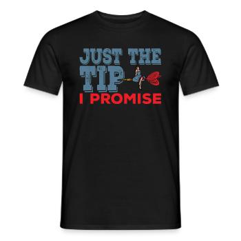 Darts Funny Just the Tip I Promise Darts Player - Männer T-Shirt - Schwarz - Vorne - AI Model Male 178 light (178cm)