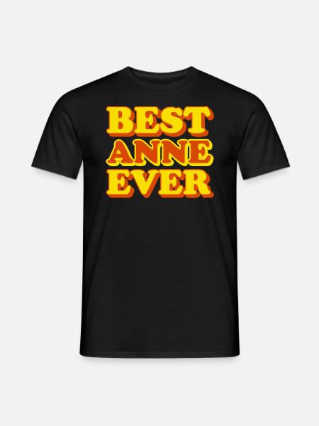 Anne First Name Funny Gift - Men's T-Shirt - black