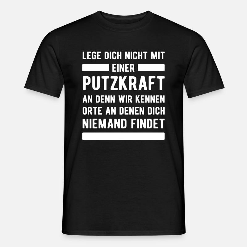 Putzkraft Spruch Geschenk - Männer T-Shirt - Schwarz