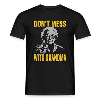 Don't Mess with Grandma - Men's T-Shirt - black - Front - AI Model Male 178 light (178cm)