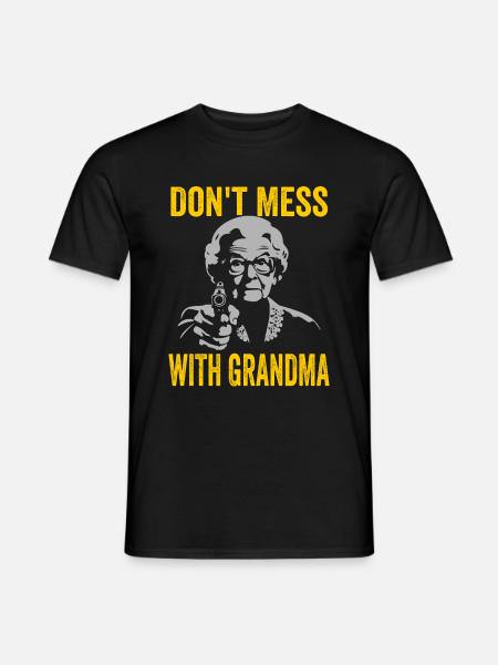 Don't Mess with Grandma - Men's T-Shirt - black