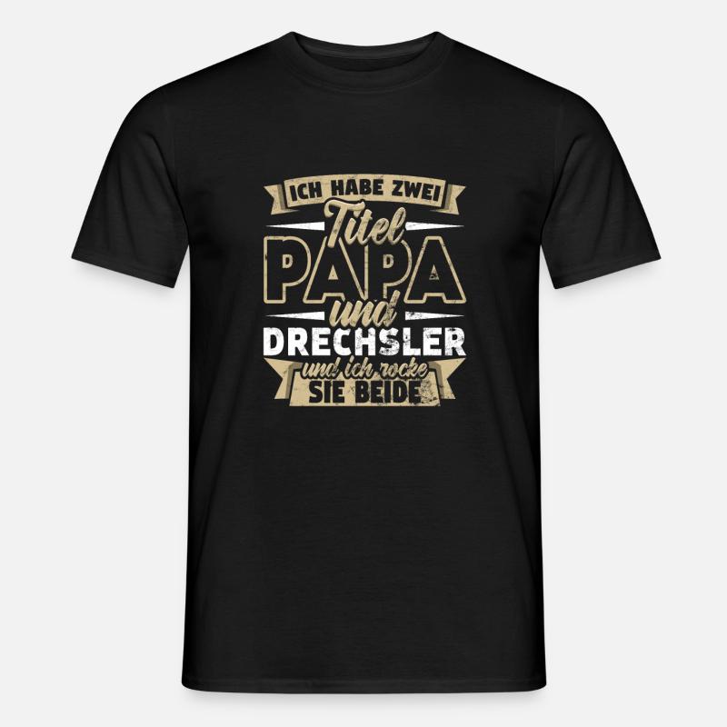 Drechsler - Männer T-Shirt - Schwarz