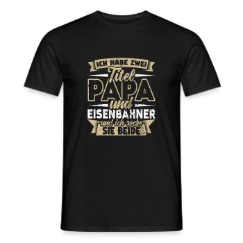 Eisenbahner Zwei Titel Papa Schaffner - Männer T-Shirt - Schwarz - Vorne - AI Model Male 178 light (178cm)