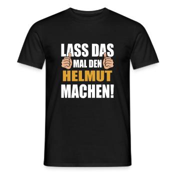 Lass das mal den Helmut machen - Männer T-Shirt - Schwarz - Vorne - AI Model Male 178 light (178cm)