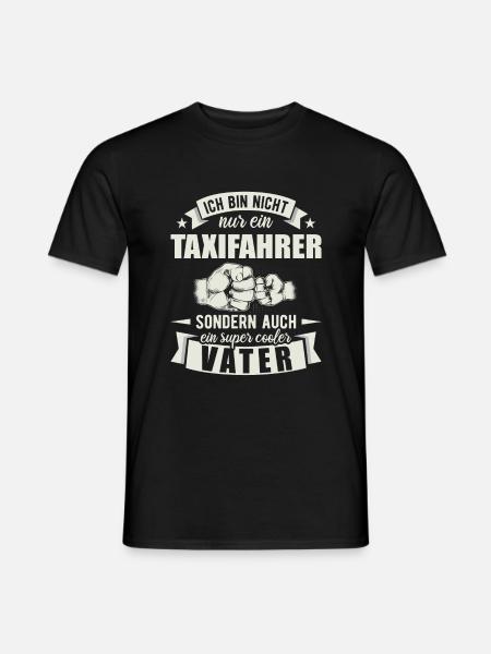 Taxifahrer Vater Papa Vatertag Taxi Auto - Männer T-Shirt - Schwarz