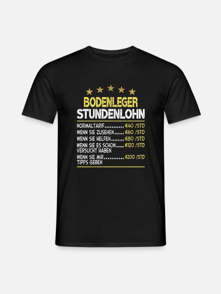 Bodenleger Stundenlohn - Männer T-Shirt - Schwarz