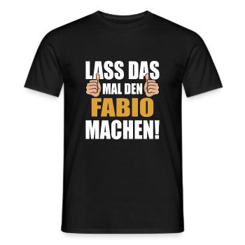 Lass das mal den Fabio machen - Männer T-Shirt - Schwarz - Vorne - AI Model Male 178 light (178cm)