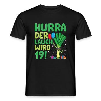 Hurra der Lauch wird 19 - Männer T-Shirt - Schwarz - Vorne - AI Model Male 178 light (178cm)