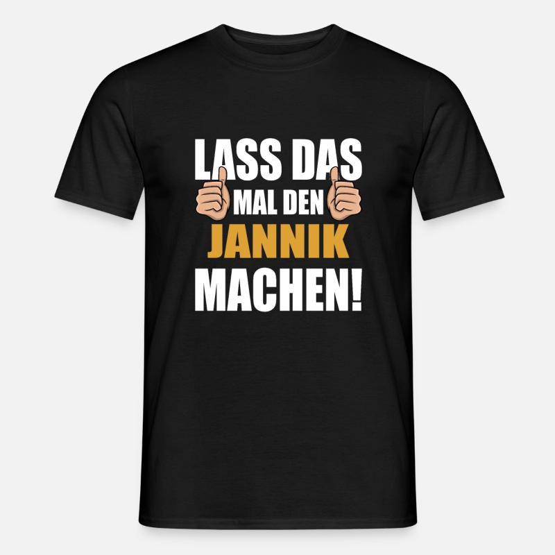 Lass das mal den Jannik machen - Männer T-Shirt - Schwarz