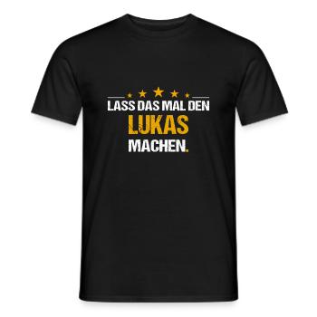 Lass das mal den Lukas machen Name - Männer T-Shirt - Schwarz - Vorne - AI Model Male 178 light (178cm)