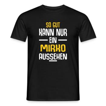 Mirko Vorname Name Geburtstag - Männer T-Shirt - Schwarz - Vorne - AI Model Male 178 light (178cm)