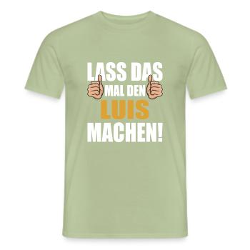 Let Luis do that - Men's T-Shirt - sage - Front - AI Model Male 178 light (178cm)