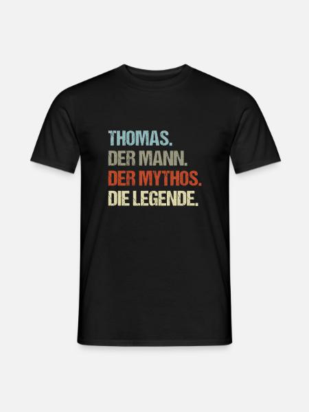 Thomas der Mann der Mythos die Legende - Männer T-Shirt - Schwarz