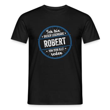 Ich bin dieser legendärer Robert Name - Männer T-Shirt - Schwarz - Vorne - AI Model Male 178 light (178cm)