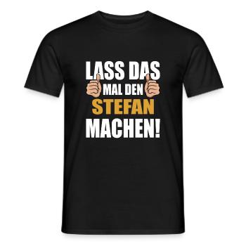 Lass das mal den Stefan machen - Männer T-Shirt - Schwarz - Vorne - AI Model Male 178 light (178cm)