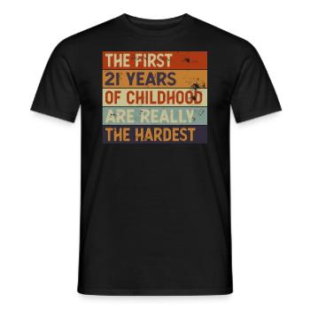 The First 21 Years Are The Hardest 21th Birthday - Men's T-Shirt - black - Front - AI Model Male 178 light (178cm)