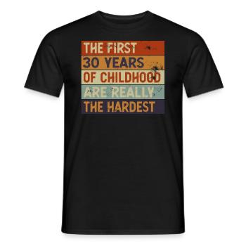 Les 30 premières années sont les 30 ans les plus difficiles - T-shirt homme - noir - Devant - AI Model Male 178 light (178cm)