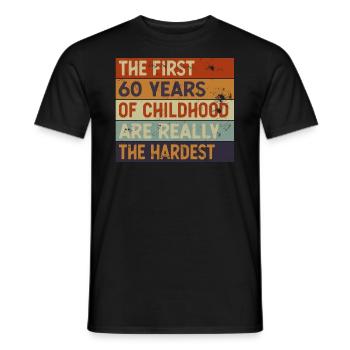 The First 60 Years Are The Hardest 60th Birthday - Männer T-Shirt - Schwarz - Vorne - AI Model Male 178 light (178cm)