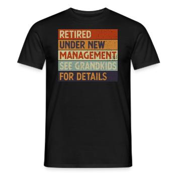 Vintage Retired Under New Management See - Männer T-Shirt - Schwarz - Vorne - AI Model Male 178 light (178cm)