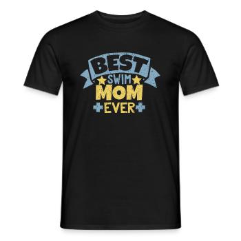 Best Swim Mom Ever T-Shirt - Männer T-Shirt - Schwarz - Vorne - AI Model Male 178 light (178cm)