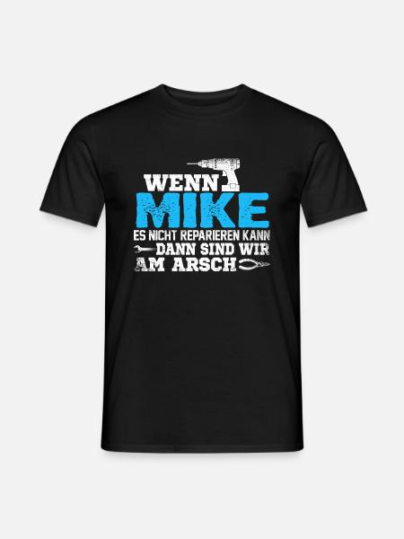 MIKE - kann es reparieren - Männer T-Shirt - Schwarz