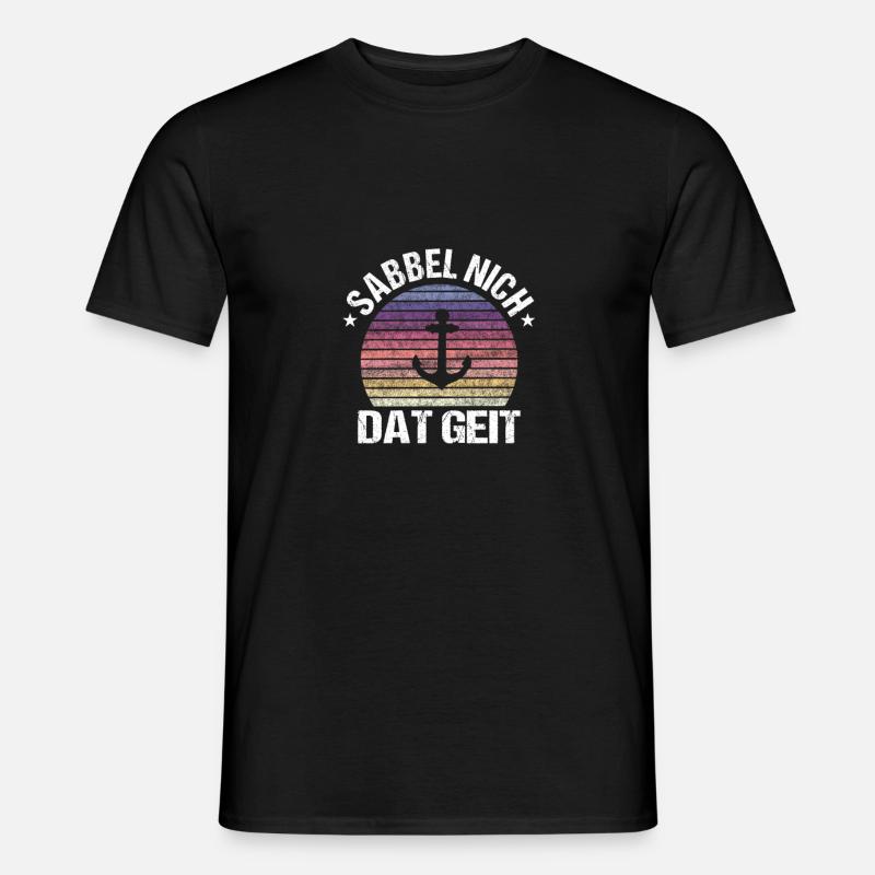 Sabbel nich dat geit - Männer T-Shirt - Schwarz