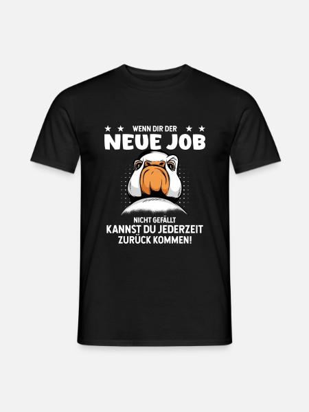 Jobwechsel Neuer Job Neue Arbeitskollegen - Männer T-Shirt - Schwarz