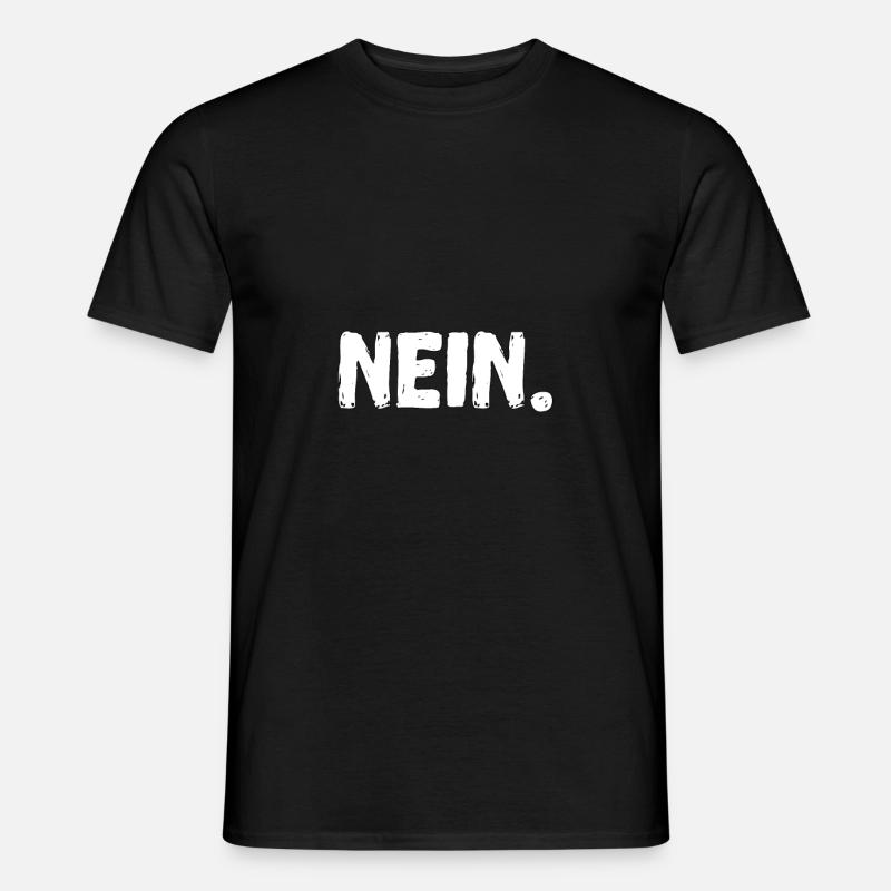 Nein - Männer T-Shirt - Schwarz
