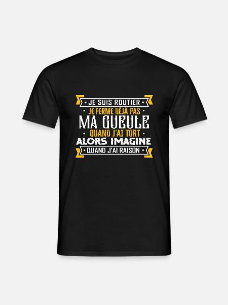 Chauffeur poids lourd | Je suis routier ... - T-shirt homme - noir