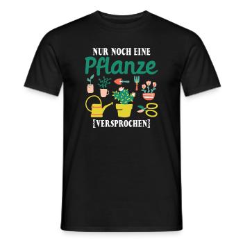 Nur noch eine Pflanze | Lustiges Gärtner Geschenk - Männer T-Shirt - Schwarz - Vorne - AI Model Male 178 light (178cm)