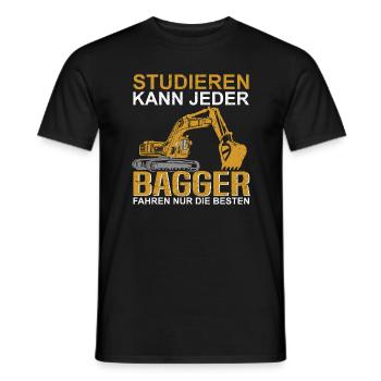 Studieren kann jeder Bagger fahren nur die besten - Männer T-Shirt - Schwarz - Vorne - AI Model Male 178 light (178cm)