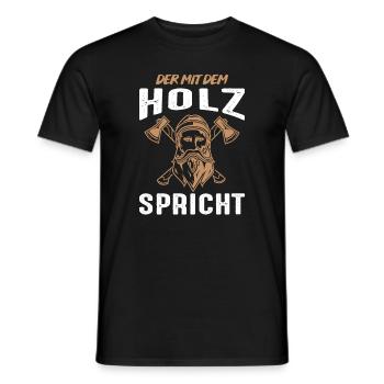 Der mit dem Holz spricht | Holzfäller Holz machen - Männer T-Shirt - Schwarz - Vorne - AI Model Male 178 light (178cm)