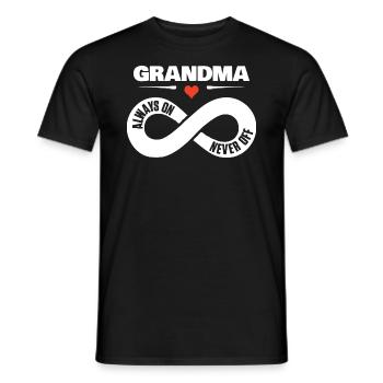 Grandma Always On Never Off Oma Liebe Familie - Männer T-Shirt - Schwarz - Vorne - AI Model Male 178 light (178cm)