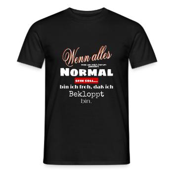 Spruchshirt Bekloppt Normal - Männer T-Shirt - Schwarz - Vorne - AI Model Male 178 light (178cm)