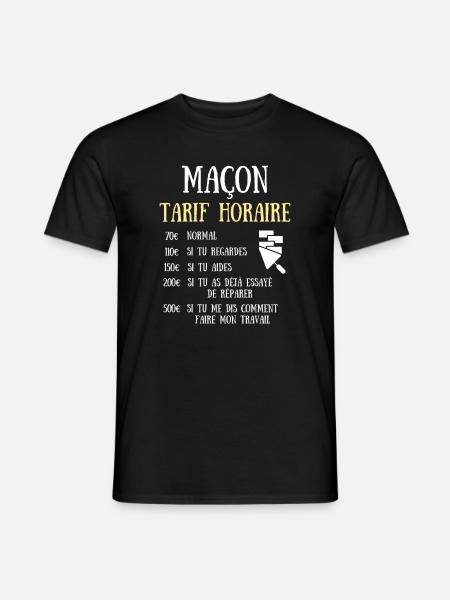 tarif horaire maçon humour maçonnerie homme cadeau - T-shirt homme - noir