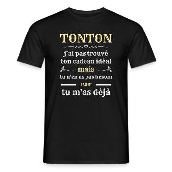 tonton tu mas deja humour oncle homme idée cadeau - T-shirt homme - noir - Devant - AI Model Male 178 light (178cm)
