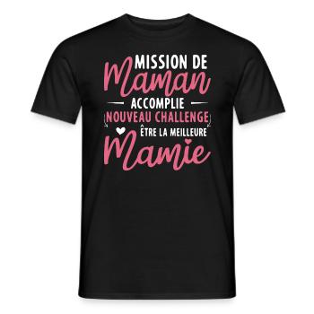 Mission de maman accomplie mamie annonce grossesse - T-shirt homme - noir - Devant - AI Model Male 178 light (178cm)