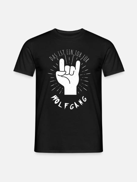 Job für Wolfgang - Männer T-Shirt - Schwarz