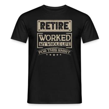 Rentner Sprüche & Geschenke Ruhestand - Männer T-Shirt - Schwarz - Vorne - AI Model Male 178 light (178cm)
