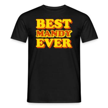 Lustiges Geschenk mit Vornamen Mandy - Männer T-Shirt - Schwarz - Vorne - AI Model Male 178 light (178cm)
