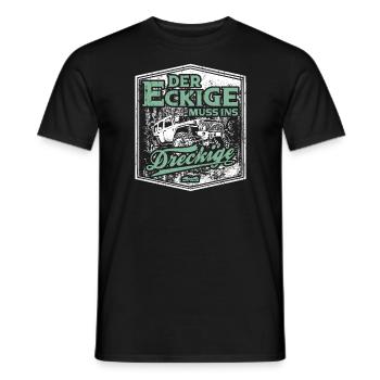 Der Eckige Muss Ins Dreckige Lustiger Geländewagen - Männer T-Shirt - Schwarz - Vorne - AI Model Male 178 light (178cm)