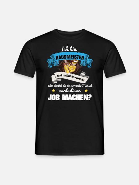 Hausmeister Handwerker Spruch Geschenk - Männer T-Shirt - Schwarz