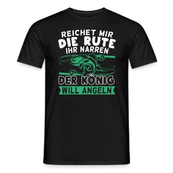 Angler Reichet mir die Rute der König will angeln - Männer T-Shirt - Schwarz - Vorne - AI Model Male 178 light (178cm)