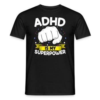 ADHD is My Superpower Neurodiversity - Men's T-Shirt - black - Front - AI Model Male 178 light (178cm)