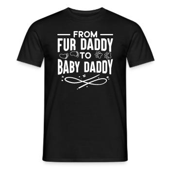 From Fur Dad to Baby Dad - Men's T-Shirt - black - Front - AI Model Male 178 light (178cm)