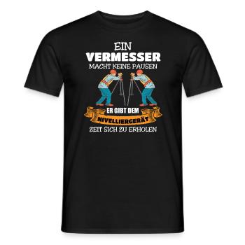 Vermesser machen keine Pause - Männer T-Shirt - Schwarz - Vorne - AI Model Male 178 light (178cm)