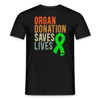 Organ Donation Saves Lives Organ Donors - Men's T-Shirt - black - Front - AI Model Male 178 light (178cm)
