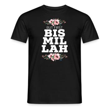 But First Bismillah Allah Proud Muslim - Men's T-Shirt - black - Front - AI Model Male 178 light (178cm)