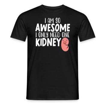 Ich bin so großartig, dass ich nur einen Nierenorganspender brauche - Männer T-Shirt - Schwarz - Vorne - AI Model Male 178 light (178cm)